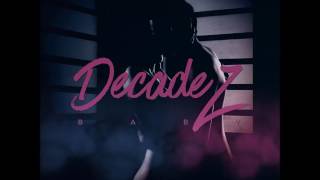 DecadeZ - Baby
