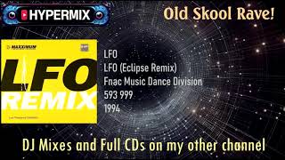 LFO - LFO Eclipse Mix (Old Skool rave classic 1990)