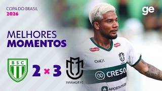 BOAVISTA 2 X 3 MARINGÁ | MELHORES MOMENTOS | COPA DO BRASIL 2026 | ge.globo