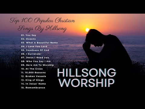 YOU SAY - Top 100 Best Hillsong United Songs 2024 Collection - Nonstop Christian Worship Songs