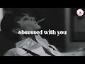 He Is Obsessed With You Dark Romance Playlist