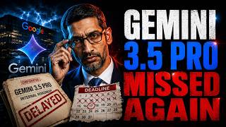 Google's Gemini 3.5 Pro Delayed AGAIN? The Real Reason Nobody's Talking About