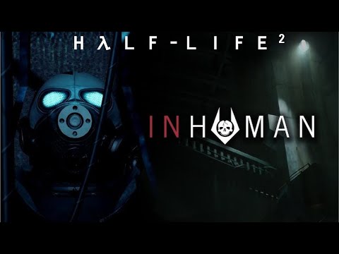 Half-Life 2 Inhuman (DEMO)