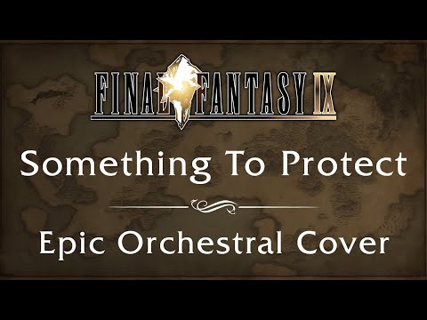 Something To Protect | Final Fantasy IX | Epic Orchestral Cover