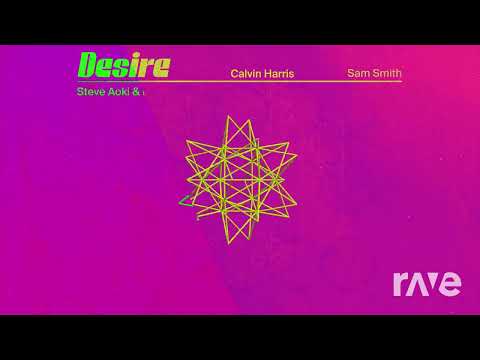 Calvin Harris, Sam Smith - Desire (Steve Aoki & KAAZE x Alok Remix)