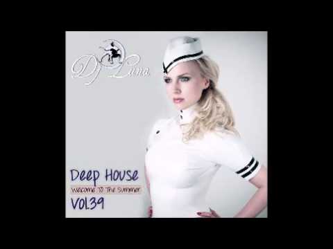 DEEP HOUSE VOCAL TRANCE - DJ LUNA - VOL.39 - 2015