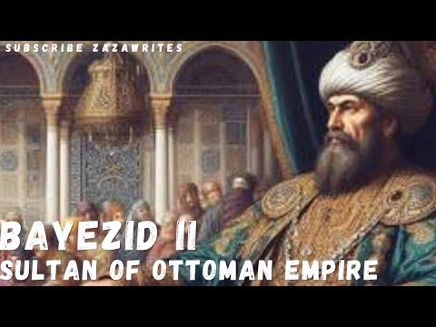 Who was bayezid II | Sultan of Ottoman Empire