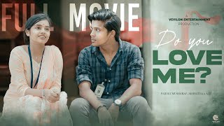 Do You Love Me Full Movie | Tamil Movie 2024 | First Love |Parvez & Akshathaa |Veyilon Entertainment
