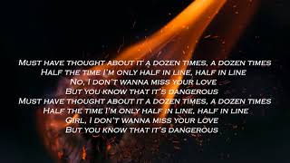 Always Never - Dangerous(Lyrics/Lyric Video)