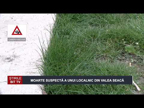 MOARTE SUSPECTĂ A UNUI LOCALNIC DIN VALEA SEACĂ