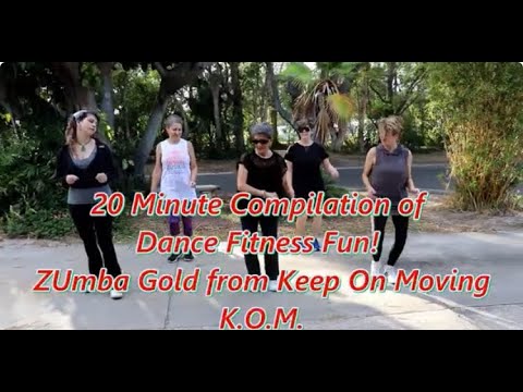 20 Minute Compilation of Dance Fitness Fun for 2024 !!  Zumba Gold from Keep On Moving K.O.M. !!