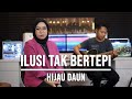 ILUSI TAK BERTEPI HIJAU DAUN LIVE COVER INDAH YASTAMI