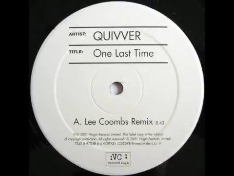 Quivver - One Last Time (Lee Coombs Remix)