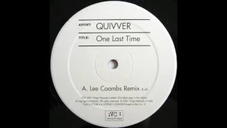 Quivver - One Last Time (Lee Coombs Remix)