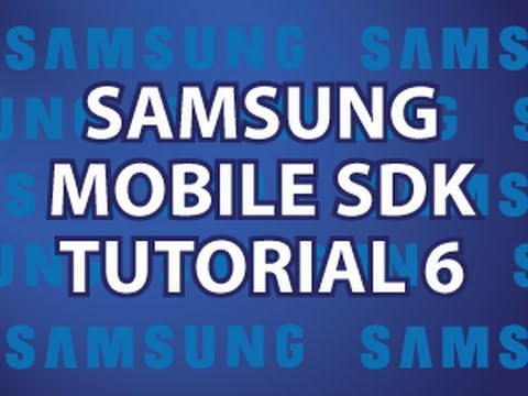 Samsung Mobile SDK 6