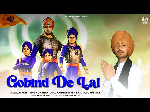 Gobind De Lal | Jaspreet Singh Dharak | Latest Punjabi Song 2025 | Golden Waves | New Songs 