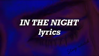 The Weeknd - In The Night (Lyrics)