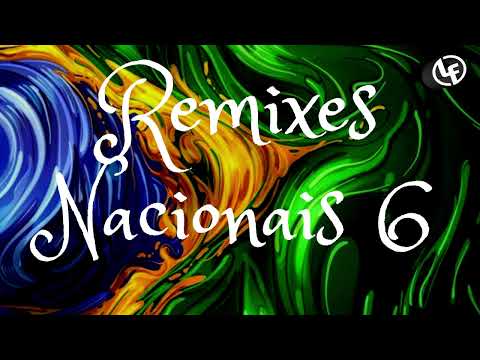 Remixes Nacionais vol.6. by Dj Leandro Freire