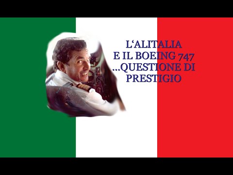 Alitalia and the Boeing 747...a question of prestige