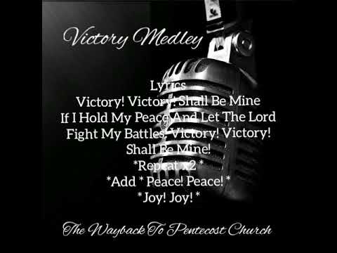 Victory! Victory! Shall Be Mine!