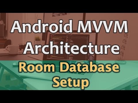 5 Android MVVM Architecture Tutorial Room Database Setup