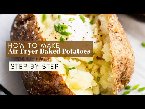 Air Fryer Baked Potatoes