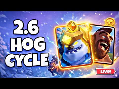 LIVE 🔥 Hog Cycle 2.6 Ladder Push | #clashroyale