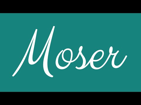 Learn how to Write the Name Moser Signature Style in Cursive Writing
