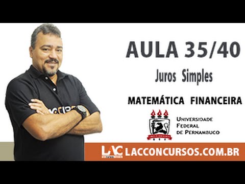 Aula 35/40 - Concurso UFPE 2016 - Juros Simples