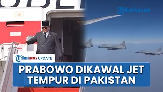 Penghormatan Khusus PM Pakistan ke Prabowo: Kedatangan Dikawal Langsung oleh Pesawat Tempur