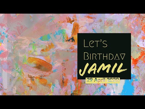 Let's Birthday Party | Jamil Birthday Celebrate (29 April 2020) | Animated | 4K