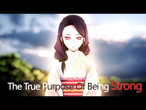 The True Purpose Of Being Strong - Ruka Rengoku