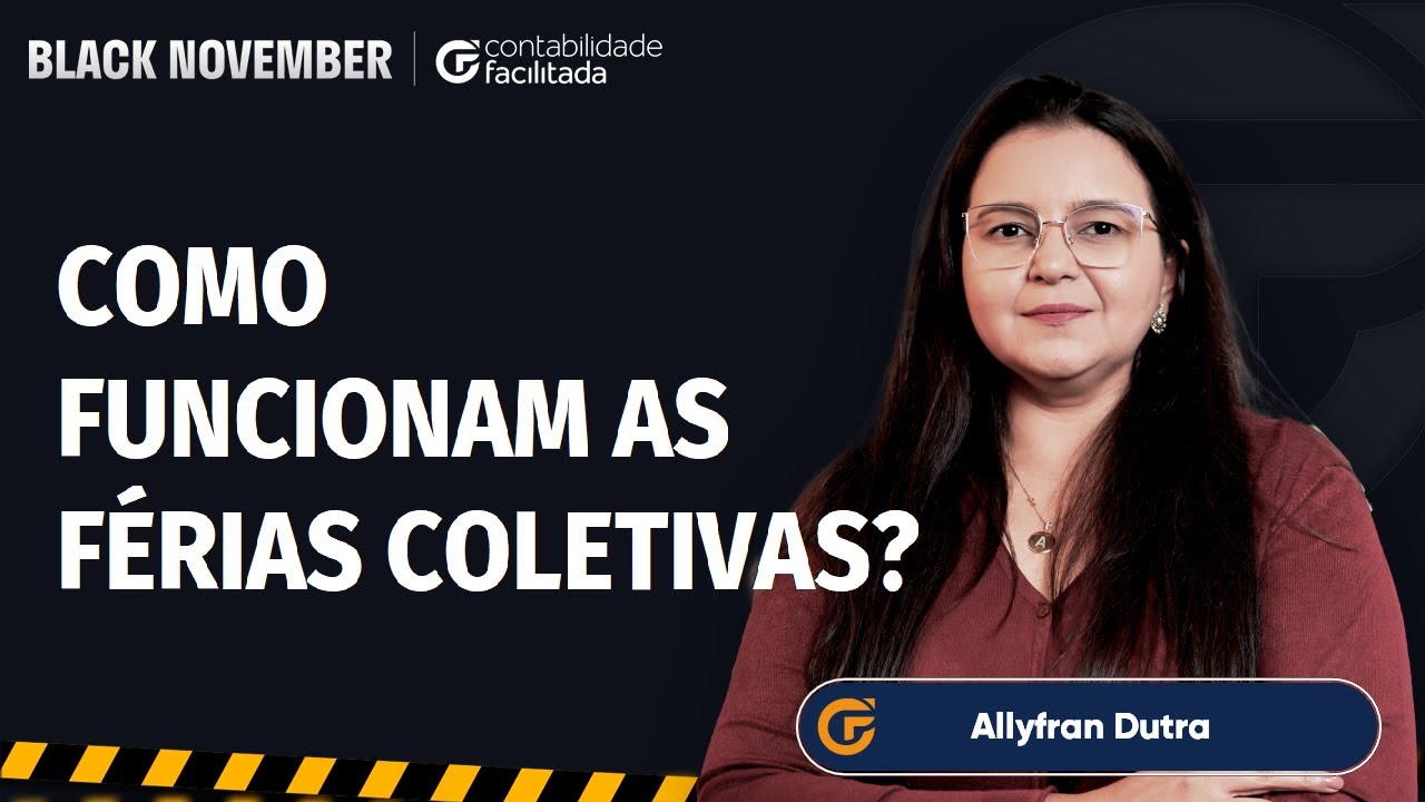 DEPARTAMENTO PESSOAL: COMO FUNCIONAM AS FÉRIAS COLETIVAS? | CONCEITOS E REGRAS | 13.11, 15H00