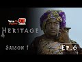 Série - Heritage - Episode 6 - VOSTFR