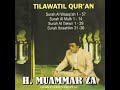 TILAWAH MERDU BIKIN NANGIS H MUAMAR ZA