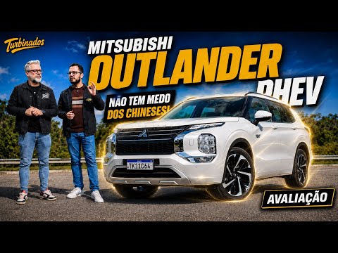 Mitsubishi Outlander PHEV: Melhor que os chineses? Vale os R$ 330 mil?