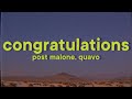 Post Malone Quavo Congratulations Lyrics