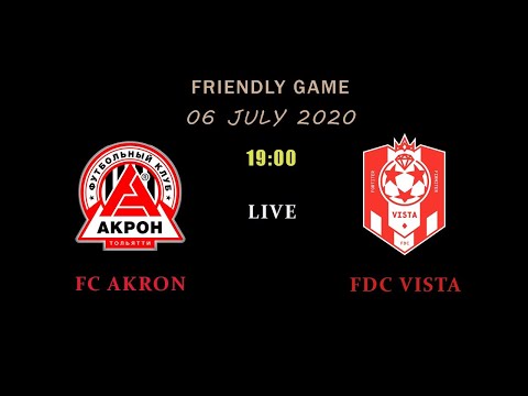 06.07.2020 FC Akron - FDC Vista - 2:2. Friendly game.