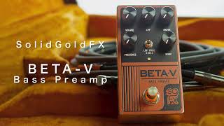 Solid Gold FX Beta-V Bass Preamp - What To Know & Where To Buy