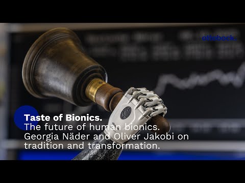 The future of human bionics. Georgia Näder & Oliver Jakobi on tradition & transformation. | Ottobock