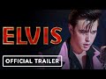 Elvis - Official Trailer (2022) Austin Butler, Tom Hanks