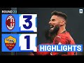 MILAN-ROMA 3-1 | HIGHLIGHTS | Incredible win for the Rossoneri in thriller | Serie A 2023/24