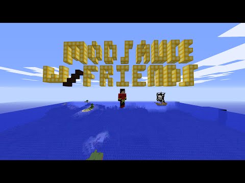 Modsauce w/ Friends -Ep 01  "A New Series!"