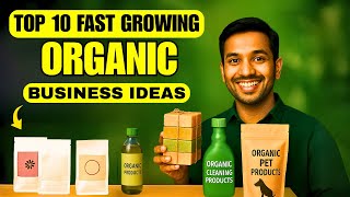Top 10 Organic Product Business Ideas on a Small Scale