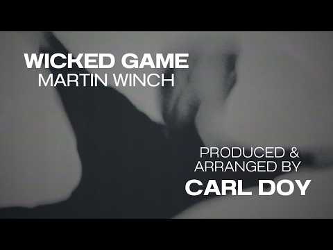 Wicked Game – Martin Winch | Produced by Carl Doy