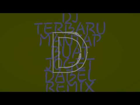 DJ TERBARU MANTAP BUAT JOGET DABEL REMIX