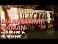 Maaravairi Ramani Indian Classical Ganesh Kumaresh Violin Duet Bowing With Passion