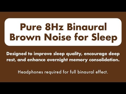Brown Noise & Theta Binaural Beats for Deep Sleep | 8Hz Sleep Induction | 10 Hours