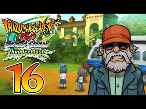Part 16 | Let's Play Inazuma Eleven GO Chrono Stones: Thunderflash
