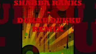 SHABBA RANKS -  DUKKU DUKKU - soul force remix MAAAAAD BIG BIG BIG TUNE!!!!!